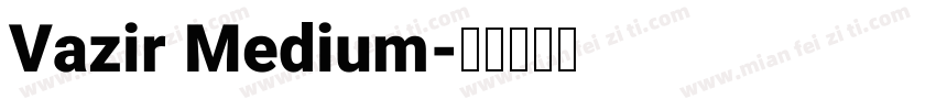 Vazir Medium字体转换